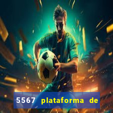 5567 plataforma de jogos login